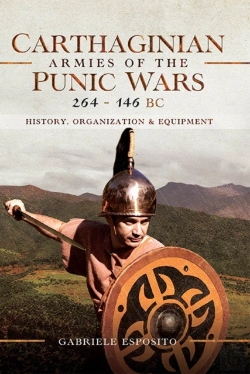 Bertrand.pt - Carthaginian Armies Of The Punic Wars, 264-146 Bc