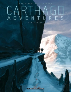 Bertrand.pt - Carthago Adventures T.1 ; Bluff Creek