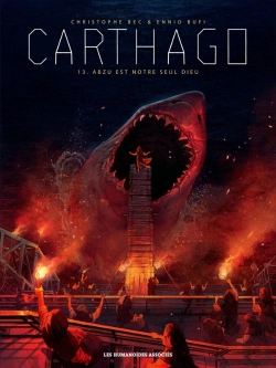 Bertrand.pt - Carthago Tome 13 : Abzu Est Notre Seul Dieu