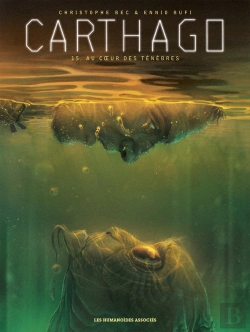 Bertrand.pt - Carthago Tome 15 : Au Coeur Des Ténèbres