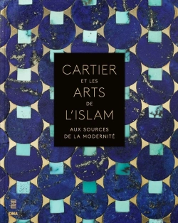Bertrand.pt - Cartier Et Les Arts De L'Islam : Aux Sources De La Modernité