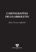 Cartografías De Lo Absoluto