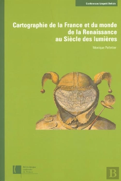 Bertrand.pt - Cartographie De La France Et Du Monde ; De La Renaissance Au Siecle Des Lumieres