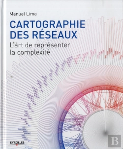 Bertrand.pt - Cartographie Des Reseaux - L'Art De Representer La Complexite.