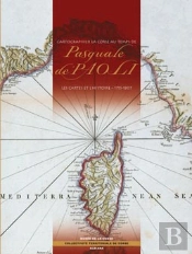 Cartographier La Corse Au Temps De Pascal Paoli