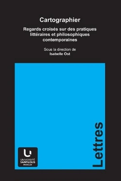 Bertrand.pt - Cartographier, Regards Croisés Sur Des Pratiques Littéraires Et Philosophiques