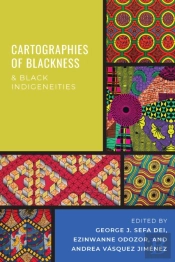 Cartographies Of Blackness And Black Indigeneities