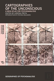 Cartographies Of The Unconscious