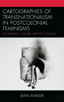 Bertrand.pt - Cartographies Of Transnationalism In Postcolonial Feminisms