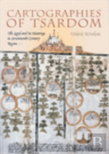 Cartographies Of Tsardom