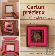 Carton Précieux ;15 Cadres À Créer