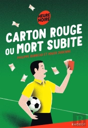 Carton Rouge Ou Mort Subite