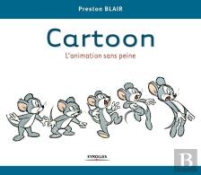 Cartoon ; L'Animation Sans Peine