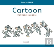 Cartoon ; L'Animation Sans Peine