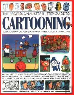 Bertrand.pt - Cartooning, The Professional Step-By-Step Guide To