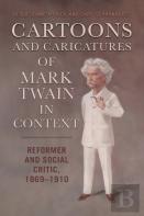 Cartoons And Caricatures Of Mark Twain In Context
