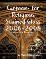 Cartoons For Religious Stained Glass 2006-2008