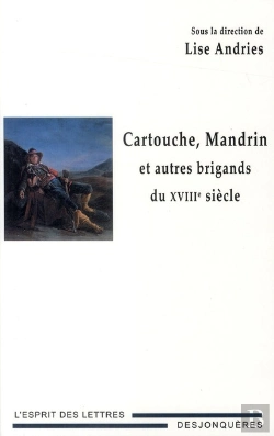 Bertrand.pt - Cartouche, Mandrin Et Autres Brigands Du Xviiie Siècle