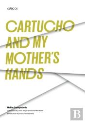 Cartucho And My Mother'S Hands