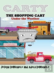 Carty The Shopping Cart: Under The Weath