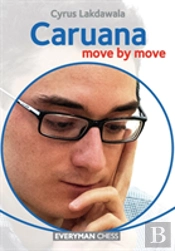 Caruana: Move By Move