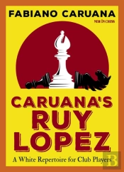 Caruana'S Ruy Lopez