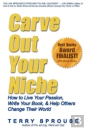 Carve Out Your Niche