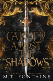 Carved Amidst The Shadows