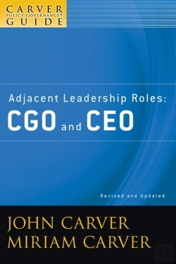 Bertrand.pt - Carver Policy Governance Guide, Adjacent Leadership Roles