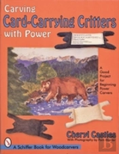 Carving Card-Carrying Critters With Power