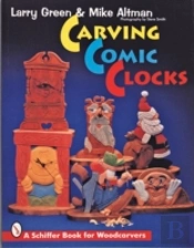 Carving Comic Clocks
