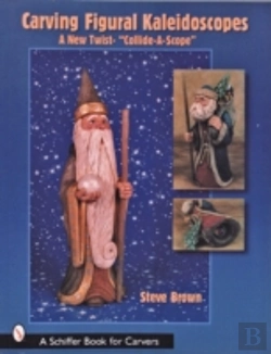 Bertrand.pt - Carving Figural Kaleidoscopes