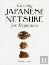 Carving Japanese Netsuke For Beginners