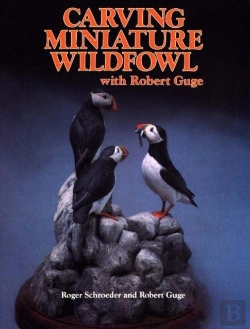 Bertrand.pt - Carving Miniature Wildfowl With Robert Guge