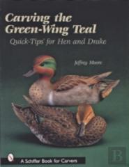 Carving The Green-Wing Teal