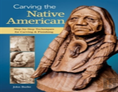 Carving The Native American