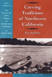 Carving Traditions Of Northwest California