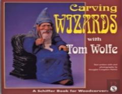 Carving Wizards With Tom Wolfe
