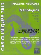 Cas Clinique : Pathologies (Édition 2013)
