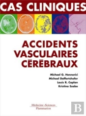 Cas Cliniques ; Accidents Vasculaires Cérébraux