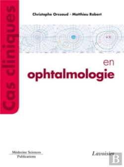Bertrand.pt - Cas Cliniques En Ophtalmologie