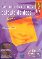 Cas Concrets Corriges ; Calculs De Dose