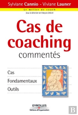 Bertrand.pt - Cas De Coaching Commentés ; Cas, Fondamentaux, Outils