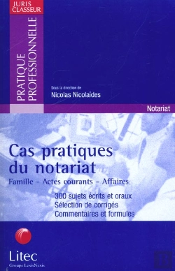 Bertrand.pt - Cas Pratiques Du Notariat ; Famille Actes Courants Affaires ; Sujets Corriges
