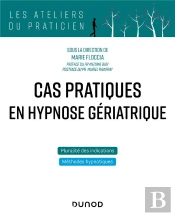 Cas Pratiques En Hypnose Gériatrique