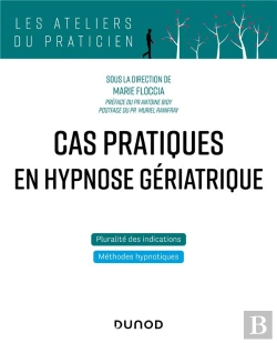 Bertrand.pt - Cas Pratiques En Hypnose Gériatrique