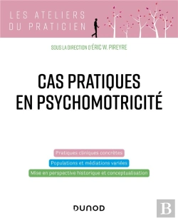 Bertrand.pt - Cas Pratiques En Psychomotricité