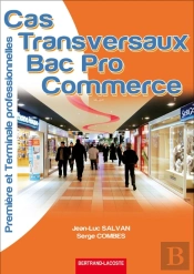 Cas Transversaux ; Bac Pro Commerce
