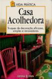 Casa Acolhedora