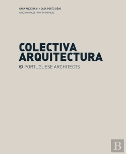 Bertrand.pt - Casa Aroeira III e Casa Porto Côvo + Escritório TBWA\Lisboa